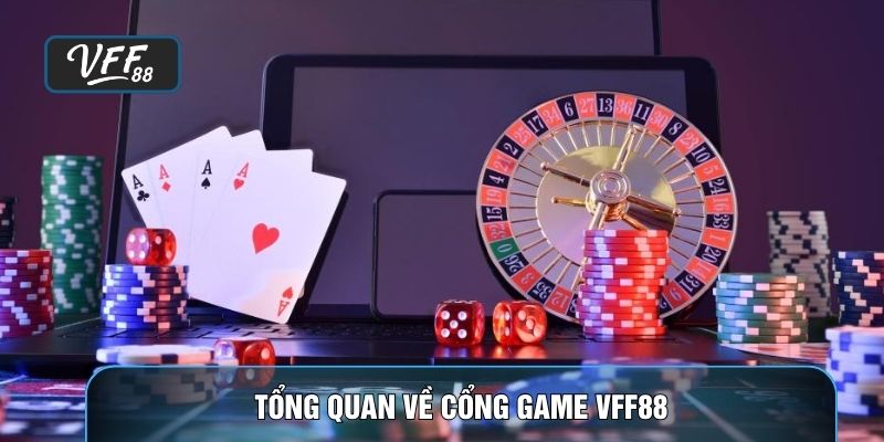 Tổng quan về cổng game VFF88
